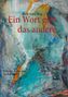 Horst Klaus Berg: Ein Wort gibt das andere, Buch