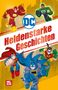 DC Superhelden: Heldenstarke Geschichten, Buch