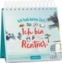 Ich hab keine Zeit. Ich bin Rentner., Buch