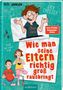 Pete Johnson: Wie man seine Eltern richtig groß rausbringt (Eltern 6), Buch