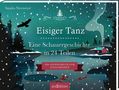 Sandra Niermeyer: Aufschneidebuch Eisiger Tanz. Eine Schauergeschichte in 24 Teilen, Buch