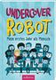 David Edmonds: Undercover Robot - Mein erstes Jahr als Mensch, Buch