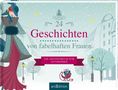 24 Geschichten von fabelhaften Frauen, Buch, Buch