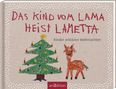 Hartmut Ronge: Das Kind vom Lama heist Lametta, Buch