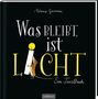 Melanie Garanin: Was bleibt, ist Licht, Buch