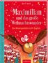 Alex T. Smith: Maximilian und das große Weihnachtswunder (Maximilian 2), Buch