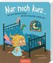 Erhard Dietl: Nur noch kurz ..., Buch