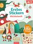 Erstes Stickern - Wichtelwelt, Buch