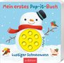 Mein erstes Pop-it-Buch - Lustiger Schneemann, Buch