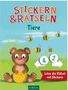 Stickern & Rätseln ab 3: Stickern & Rätseln - Tiere, Buch