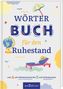 „Wörterbuch für den Ruhestand“, Illustration eines Liegestuhls mit Hut und Buch, Globus, Sonnenschirm und Sonne., Buch