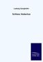 Ludwig Ganghofer: Schloss Hubertus, Buch