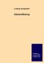 Ludwig Ganghofer: Edelweißkönig, Buch