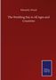 Edward J. Wood: The Wedding Day in All Ages and Countries, Buch