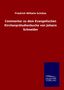 Friedrich Wilhelm Schütze: Commentar zu dem Evangelischen Kirchenpräludienbuche von Johann Schneider, Buch