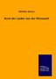 Wilhelm Storck: Buch der Lieder aus der Minnezeit, Buch