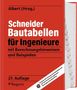 Albert (Hrsg.), Schneider Bautabellen für Ingenieure, 27. Auflage, Reguvis. Rotes Buchcover mit Registertabs.