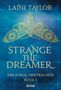 Laini Taylor: Strange the Dreamer - Der Junge, der träumte, Buch, Buch