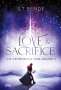 S. T. Bende: Love & Sacrifice - Die Geheimnisse von Asgard Band 4, Buch