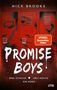 Nick Brooks: Promise Boys - Drei Schüler. Drei Motive. Ein Mord., Buch