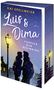 Kai Spellmeier: Luis & Dima - Forever our beginning, Buch