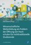 : Wissenschaftliche Weiterbildung als Problem der Öffnung von Hochschulen für nichttraditionelle Studierende, Buch