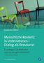 Friederike Höher: Menschliche Resilienz in Unternehmen - Dialog als Ressource, Buch