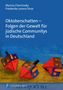Marina Chernivsky: Oktoberschatten - Folgen der Gewalt für jüdische Communitys in Deutschland, Buch