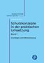 Text: "Handbuch Schutzkonzepte in der praktischen Umsetzung Band 1 Grundlagen und Rahmensetzung".  
Blaue Titelseite mit Logo.