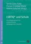„LSBTIQ* und Schule. Grundlagenwissen für professionelles pädagogisches Handeln.“ Autoren: Fütty, Klenk, Götschel., Buch