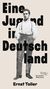 Ernst Toller: Eine Jugend in Deutschland, Buch