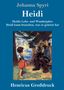 Johanna Spyri: Heidis Lehr- und Wanderjahre / Heidi kann brauchen, was es gelernt hat (Großdruck), Buch