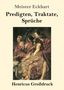 Meister Eckhart: Predigten, Traktate, Sprüche (Großdruck), Buch