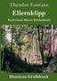Theodor Fontane: Ellernklipp (Großdruck), Buch, Buch
