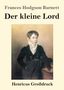Frances Hodgson Burnett: Der kleine Lord (Großdruck), Buch