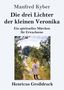 Manfred Kyber: Die drei Lichter der kleinen Veronika (Großdruck), Buch