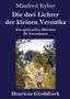 Manfred Kyber: Die drei Lichter der kleinen Veronika (Großdruck), Buch
