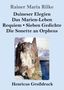 Rainer Maria Rilke: Duineser Elegien / Das Marien-Leben / Requiem / Sieben Gedichte / Die Sonette an Orpheus (Großdruck), Buch