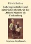 Ulrich Bräker: Lebensgeschichte und natürliche Ebentheur des Armen Mannes im Tockenburg (Großdruck), Buch