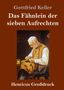 Gottfried Keller: Das Fähnlein der sieben Aufrechten (Großdruck), Buch