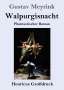 Gustav Meyrink: Walpurgisnacht (Großdruck), Buch