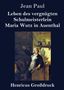 Jean Paul: Leben des vergnügten Schulmeisterlein Maria Wutz in Auenthal (Großdruck), Buch