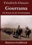 Friedrich Glauser: Gourrama (Großdruck), Buch