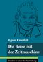 Egon Friedell: Die Reise mit der Zeitmaschine, Buch