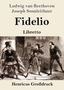 Ludwig van Beethoven: Fidelio (Großdruck), Buch