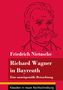 Friedrich Nietzsche: Richard Wagner in Bayreuth, Buch