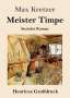 Max Kretzer: Meister Timpe (Großdruck), Buch