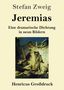 Stefan Zweig: Jeremias (Großdruck), Buch