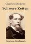 Charles Dickens: Schwere Zeiten (Großdruck), Buch