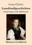 Lena Christ: Lausdirndlgeschichten (Großdruck), Buch